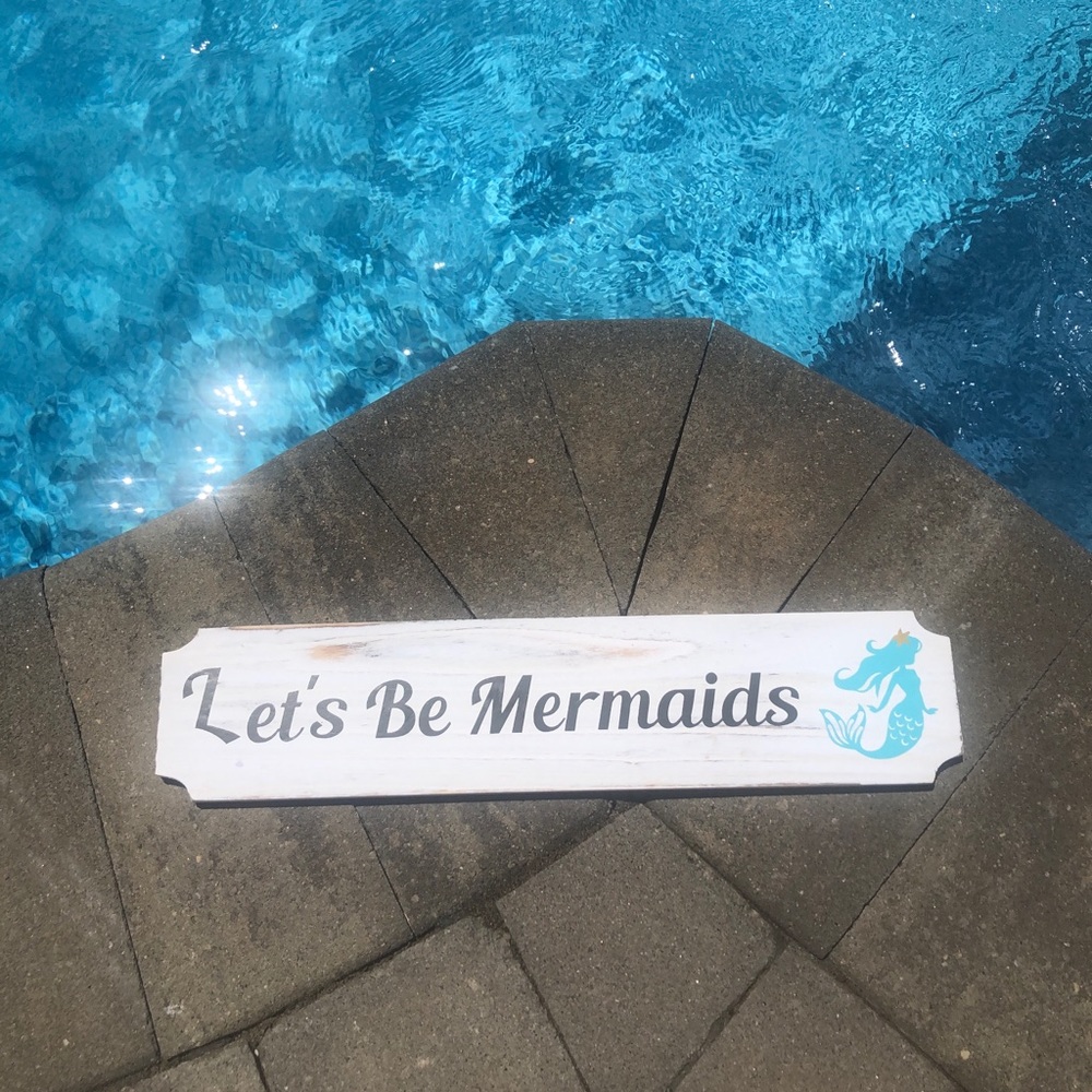 “Let’s Be Mermaids” whitewash farmhouse wood sign